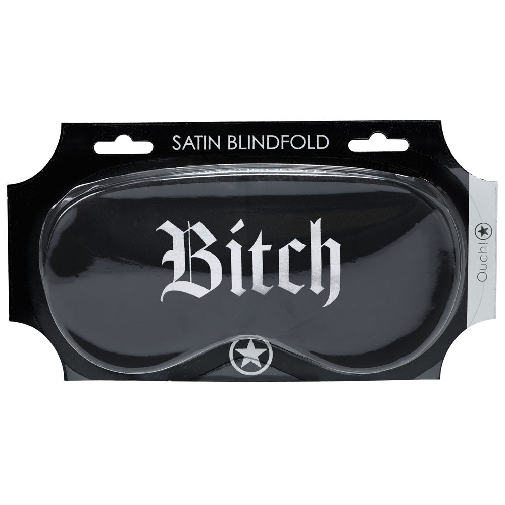 OUCH! Satin Mask - Bitch -  Printed Eye Mask