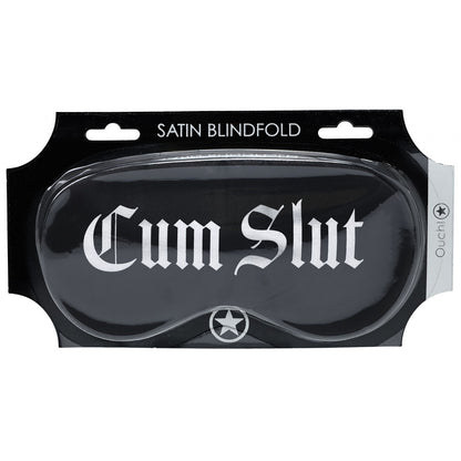 OUCH! Satin Mask - Cum Slut -  Printed Eye Mask